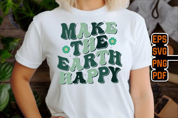 Download Make the Earth Happy - Gardening T-Shirt - Premium Resources